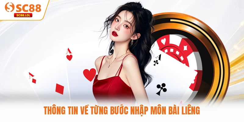 Thông tin về từng bước nhập môn bài Liêng